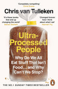 Ultra-Processed People: Why Do We All Eat Stuff That Isn’t Food … and Why Can’t We Stop? - MPHOnline.com