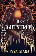 The Lightstruck (9781529355543) - MPHOnline.com