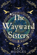 The Wayward Sisters - MPHOnline.com