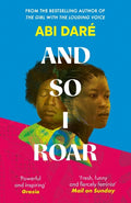 And So I Roar - MPHOnline.com