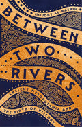 Between Two Rivers - MPHOnline.com