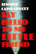 Say Hello to My Little Friend - MPHOnline.com