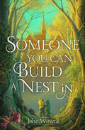 Someone You Can Build a Nest in - MPHOnline.com