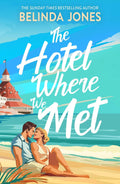 The Hotel Where We Met - MPHOnline.com