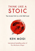Think Like a Stoic: The Ancient Path to a Life Well Lived - MPHOnline.com