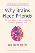 Why Brains Need Friends: The neuroscience of social connection - and why we all need more - MPHOnline.com