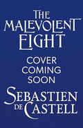The Malevolent Eight - MPHOnline.com