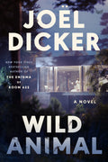 From bestselling author Joel Dicker - master of the plot twist - comes WILD ANIMAL, a gripping domestic thriller that transforms into an ambitious heist mystery involving a famed Geneva jewelry boutique. Now at MPHOnline.com.