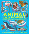 Animal Super Powers: Most Amazing Ways Animals Have Evolved - MPHOnline.com