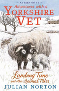 Adventures with a Yorkshire Vet: Lambing Time and other Animal Tales - MPHOnline.com