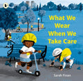 What We Wear When We Take Care - MPHOnline.com
