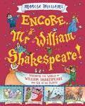 Encore, Mr William Shakespeare! (HC) - MPHOnline.com