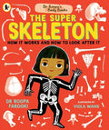 Dr Roopa's Body Books: The Super Skeleton - MPHOnline.com