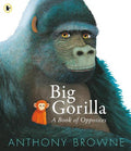 Big Gorilla: A Book of Opposites - MPHOnline.com