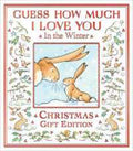 Guess How Much I Love You In the Winter (Gift Edition) - MPHOnline.com