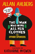 The Man Who Wore All His Clothes and Other Stories - MPHOnline.com