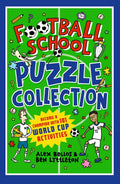 Football School Puzzle Collection: Become a Champion with 101 World Cup Activities - Walker Books - MPHOnline.com
