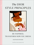 The Dior Style Principles: Be inspired, transform how you dress - MPHOnline.com