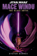Star Wars: Mace Windu: The Glass Abyss - MPHOnline.com