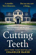 Cutting Teeth - MPHOnline.com