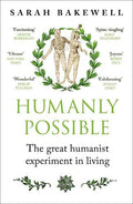 Humanly Possible: The great humanist experiment in living - MPHOnline.com