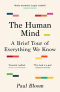 The Human Mind: A Brief Tour of Everything We Know - MPHOnline.com