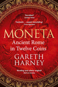 Moneta: Ancient Rome in Twelve Coins - MPHOnline.com