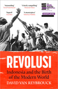 Revolusi: Indonesia and the Birth of the Modern World - MPHOnline.com