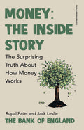 Money: The Inside Story: The Surprising Truth About How Money Works - MPHOnline.com