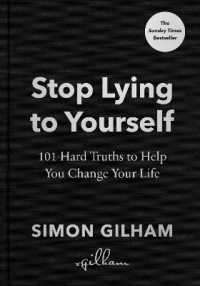 Stop Lying to Yourself: 101 Hard Truths to Help You Change Your Life - MPHOnline.com