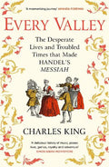 Every Valley: The Story of Handel's Messiah - MPHOnline.com