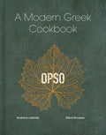 Opso: Modern Greek Cookbook - MPHOnline.com