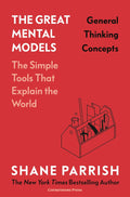 The Great Mental Models: General Thinking Concepts - MPHOnline.com