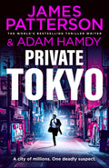 In PRIVATE TOKYO by James Patterson (with Adam Hamdy), another thrilling novel in the globally bestselling Private series, a brutal murder investigation pulls Jack Morgan to Tokyo where he must uncover a dangerous conspiracy. Now at MPHOnline.com.