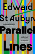 A brother and sister lost and found, in a novel that seizes your heart and enthrals your mind, from the author of the Patrick Melrose series. PARALLEL LINES by Edward St Aubyn, now at MPHOnline.com.