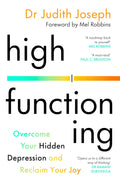 High Functioning: Overcome Your Hidden Depression and Reclaim Your Joy - MPHOnline.com