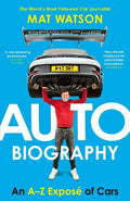 Auto Biography: An A-Z Expose of Cars - MPHOnline.com