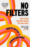 No Filters: How to Stay Sane(ish) During the Teen Years - MPHOnline.com