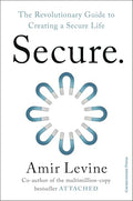 Secure (UK): The Revolutionary Guide to Creating a Secure Life - MPHOnline.com