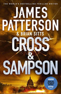 Detectives Alex Cross and John Sampson must divide and conquer when they’re sent to investigate two serious crimes in CROSS & SAMPSON by James Patterson (with Brian Sitts). Now at MPHOnline.com.