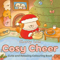 Cosy Cheer: Cute and Relaxing Colouring Book - MPHOnline.com