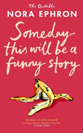 Someday This Will Be A Funny Story (UK) - MPHOnline.com