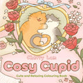 Cosy Cupid: Cute and Relaxing Colouring Book - Ebury Publishing - MPHOnline.com