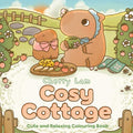 Cosy Cottage: Cute and Relaxing Colouring Book - MPHOnline.com