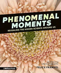 Phenomenal Moments: Hidden Science Aroun (HC) - MPHOnline.com