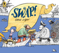In SWAP!, a peg-legged youngster sets out to help his captain repair his vessel. One button for three teacups. SWAP! Two teacups for four coils of rope. SWAP! And so it goes, until the little swashbuckler secures sails, anchors, a ship’s wheel, and more... including a happy friend. Now at MPHOnline.com.