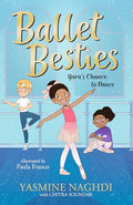 Ballet Besties: Yara's Chance Dance - MPHOnline.com