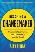 Becoming a Changemaker (9781538707777) - MPHOnline.com