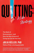 Quitting: A Life Strategy - MPHOnline.com