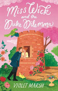 Miss Wick and the Duke Dilemma - MPHOnline.com